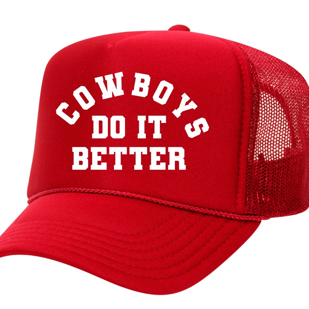 Red Cowboys Do It Better Trucker Hat